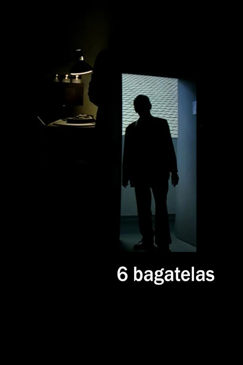 6 Bagatelas (2001) poster