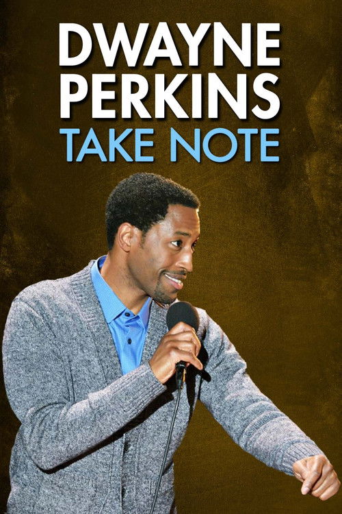 Dwayne Perkins: Take Note (2016) poster