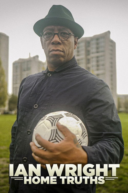 Ian Wright: Home Truths (2021) poster
