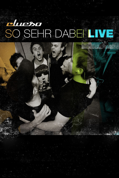 Clueso - So Sehr Dabei - Live (2009) poster