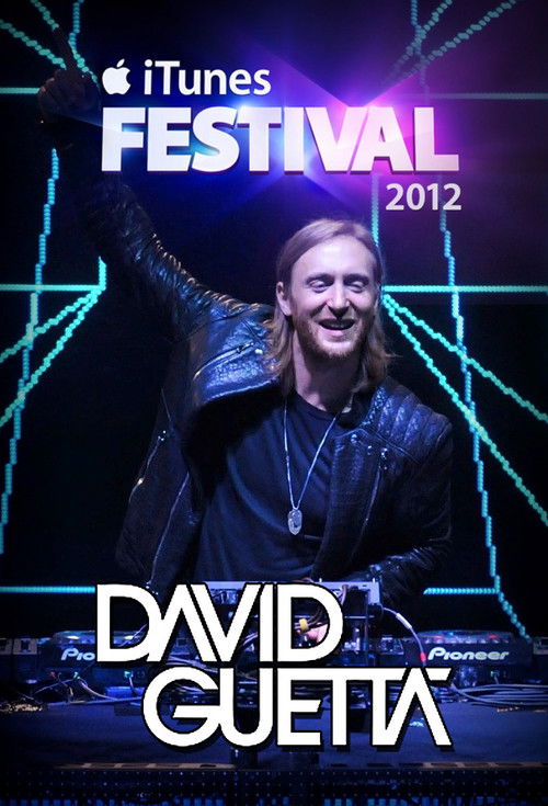 David Guetta - Live at iTunes Festival 2012 (2012) poster