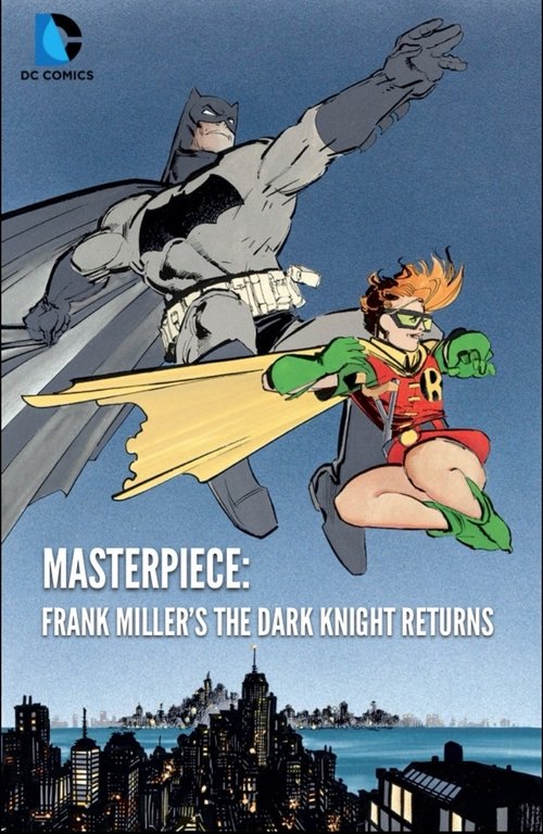 Masterpiece: Frank Miller's The Dark Knight Returns (2013) poster