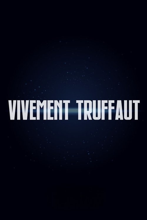 Vivement Truffaut (1985) poster