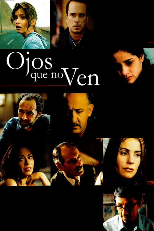 Ojos que no ven (2003) poster