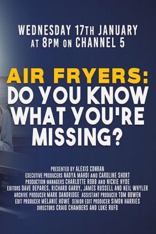 Air Fryers: Do You Know What You’re Missing? (2024) poster
