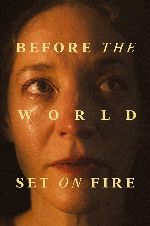 Before the World Set on Fire (2023) poster