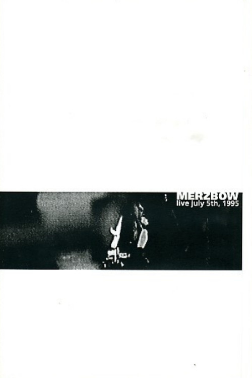 Merzbow: Live July 5th, 1995 (1996) poster