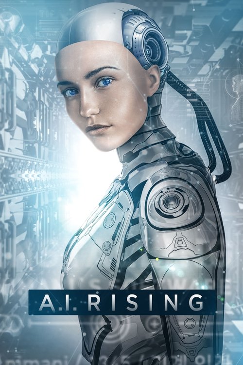 A.I. Rising (2018) poster