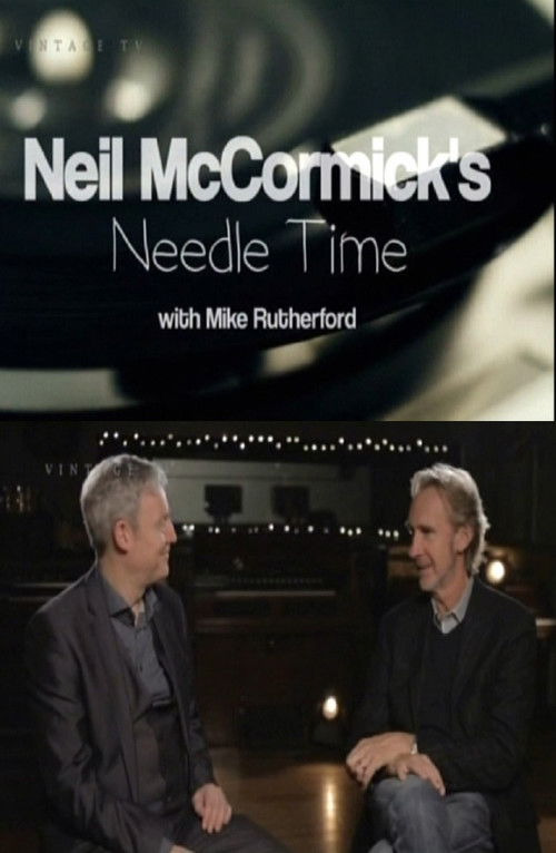 Neil McCormick's Needle Time with Mike Rutherford (2015) poster