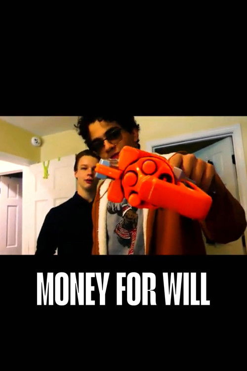 Money For Will (2025) poster