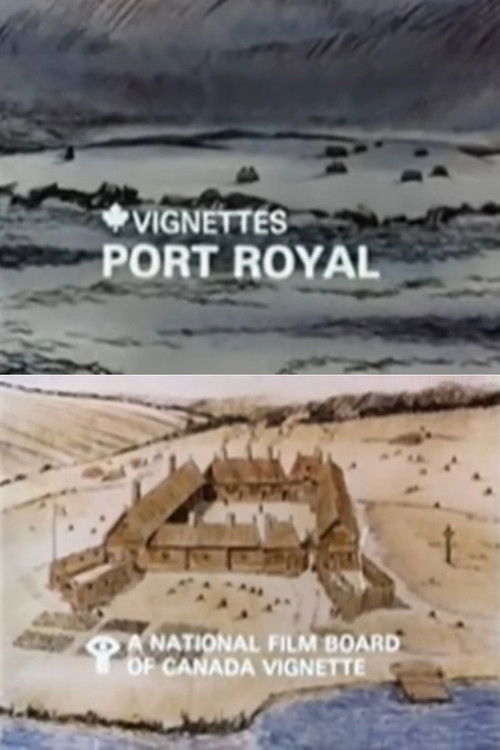 Canada Vignettes: Port Royal (1978) poster