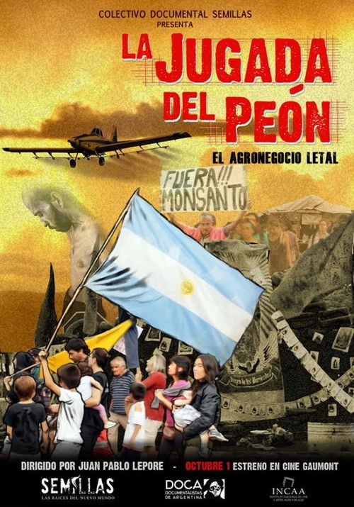 La jugada del peón: El agronegocio letal (2015) poster