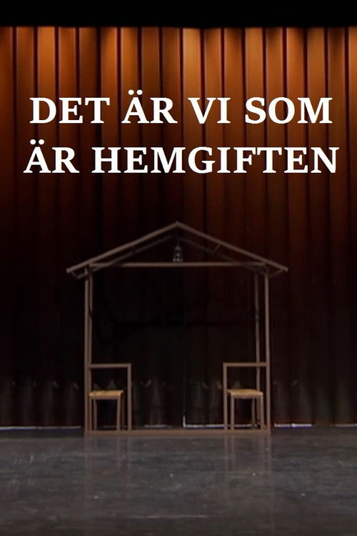 Det är vi som är hemgiften (2011) poster