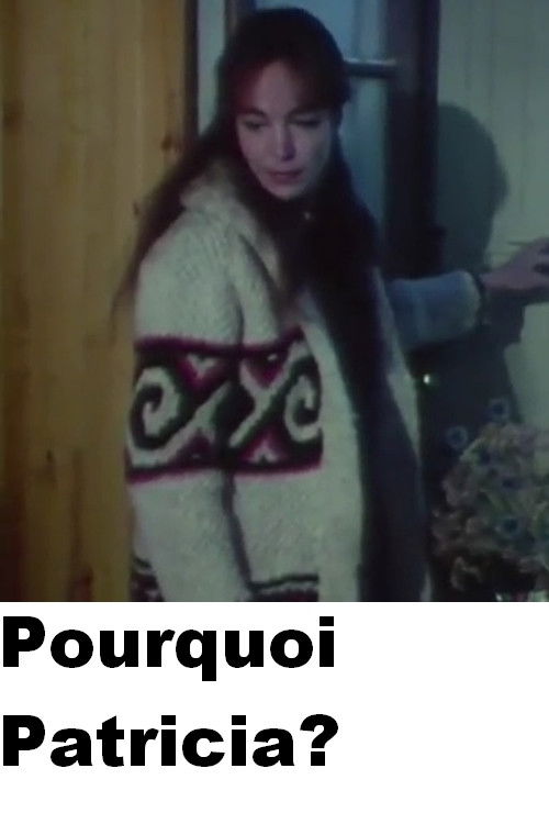 Pourquoi Patricia? (1979) poster