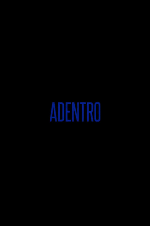 Adentro (2019) poster