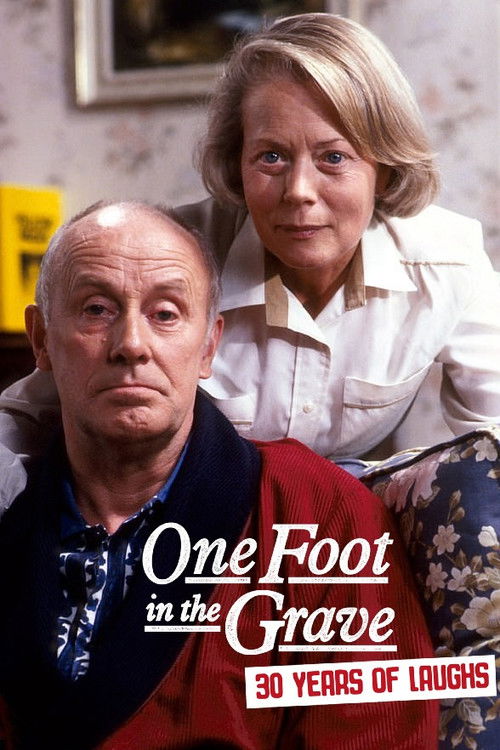 One Foot in the Grave: 30 Years of Laughs (2023) poster