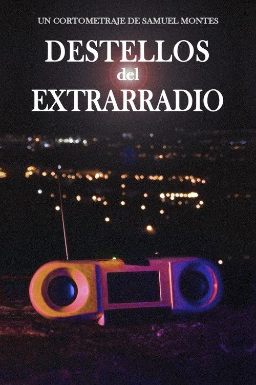 Destellos del Extrarradio (2025) poster