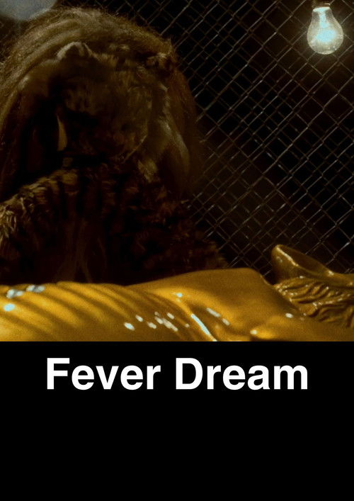 Fever Dream (2024) poster