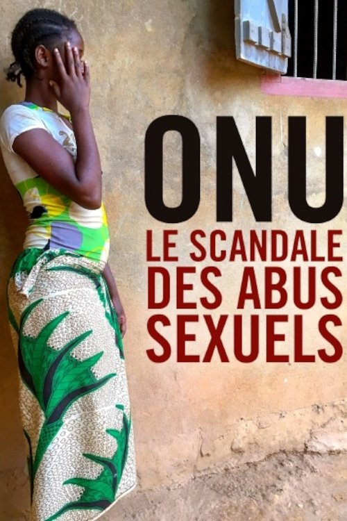 UN Sex Abuse Scandal (2018) poster