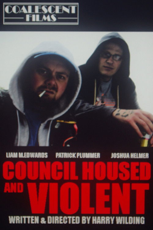Council Housed And Violent (2015) poster