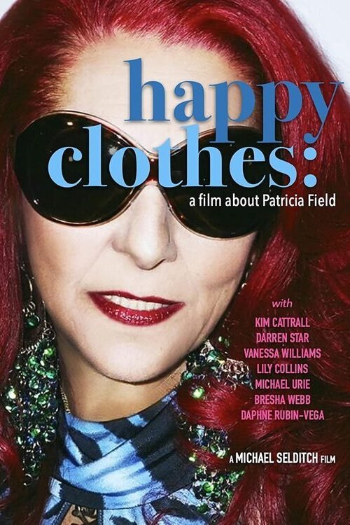 Happy Clothes: A Film About Patricia Field (2024) poster