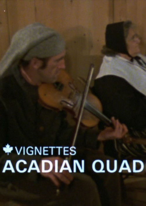 Canada Vignettes: Acadian Quadrille (1978) poster