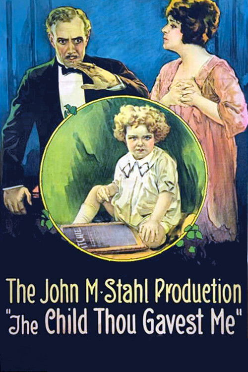 The Child Thou Gavest Me (1921) poster