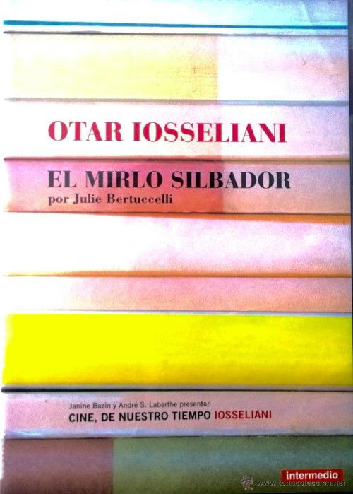 Otar Iosseliani, le merle siffleur (2006) poster