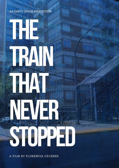 The Train that Never Stopped (2024) poster