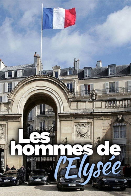 Les Hommes de l'Élysée (2011) poster