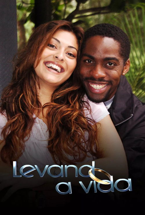 Levando a Vida (2005) poster