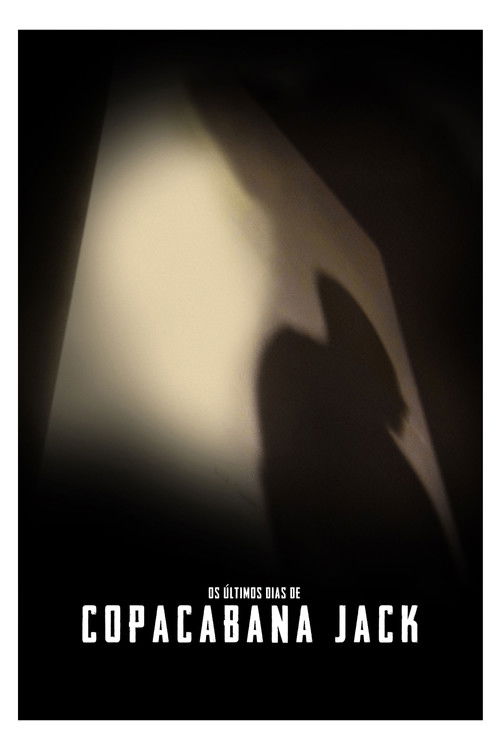 Os Últimos Dias de Copacabana Jack (2018) poster
