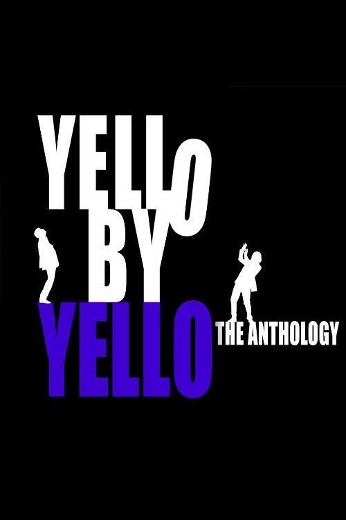 Yello by Yello - The Anthology (2010) poster