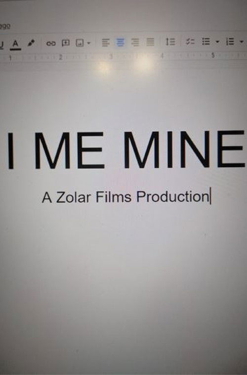 I Me Mine (2022) poster