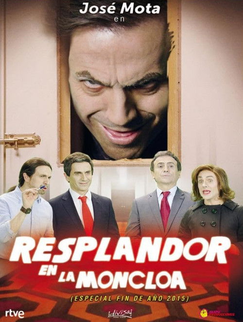 Resplandor en la Moncloa (2015) poster