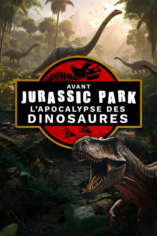 Avant jurassic park, L'apocalypse des dinosaures (2024) poster