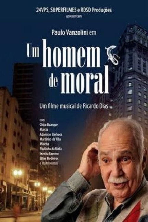 Um Homem de Moral (2009) poster