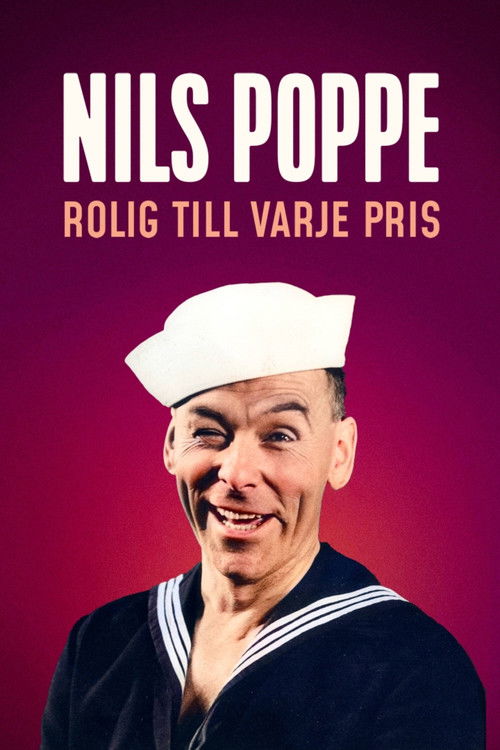 Nils Poppe: Rolig till varje pris (2023) poster