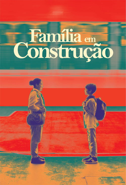 Família em Construção (2025) poster