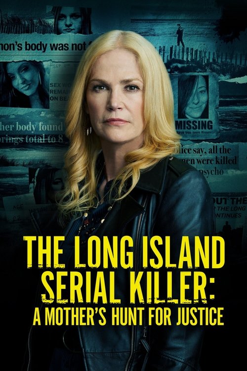 The Long Island Serial Killer: A Mother's Hunt for Justice (2021) poster
