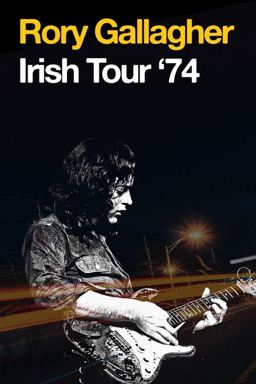 Rory Gallagher - Irish Tour ’74 (1974) poster