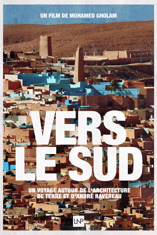 Towards the South, A journey around earthen architecture and André Ravéreau (2020) poster