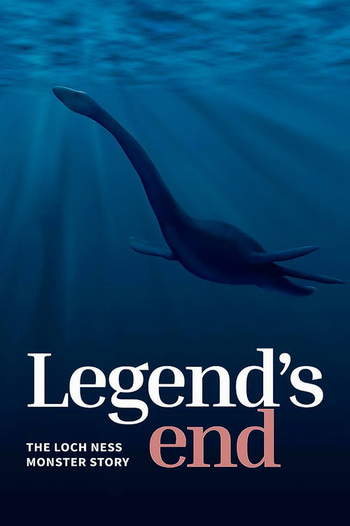 Legend's End: The Loch Ness Monster Story (2021) poster