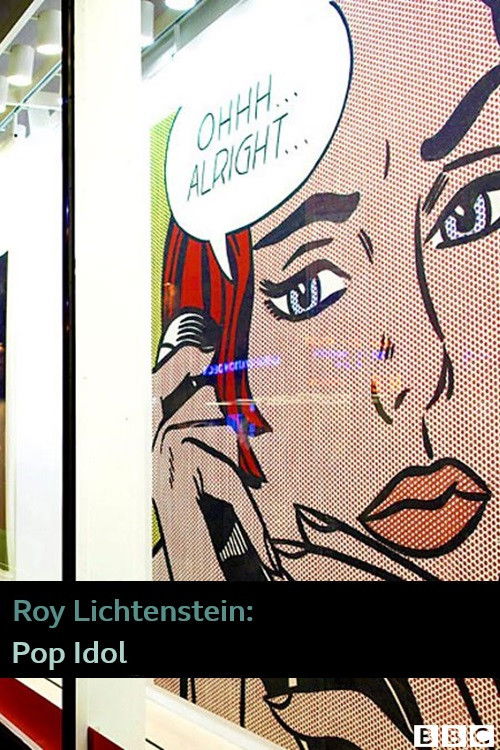 Roy Lichtenstein: Pop Idol (2004) poster