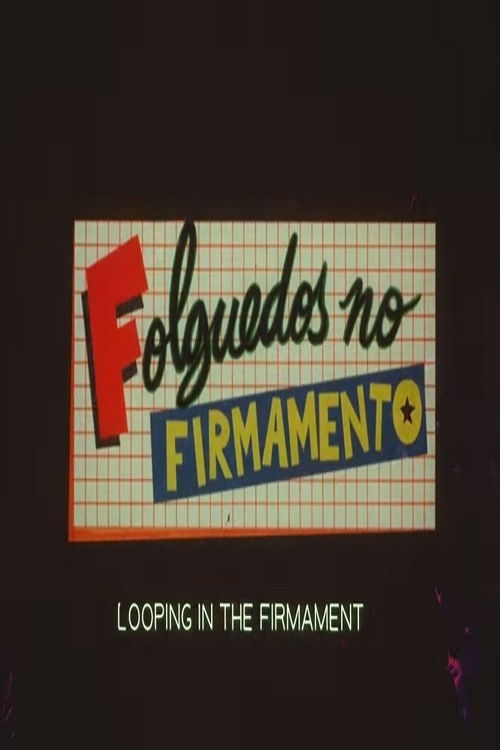 Folguedos no Firmamento (1984) poster
