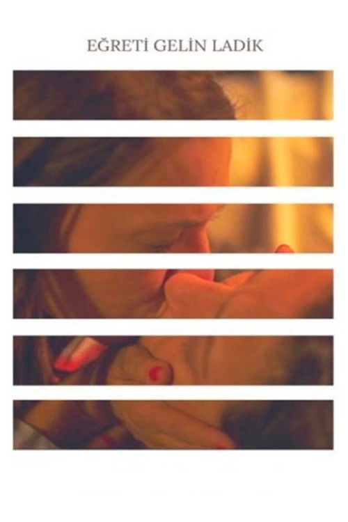Eğreti Gelin Ladik (2018) poster