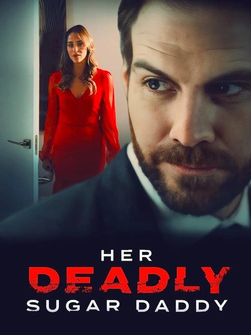 Her Deadly Sugar Daddy (2020) poster