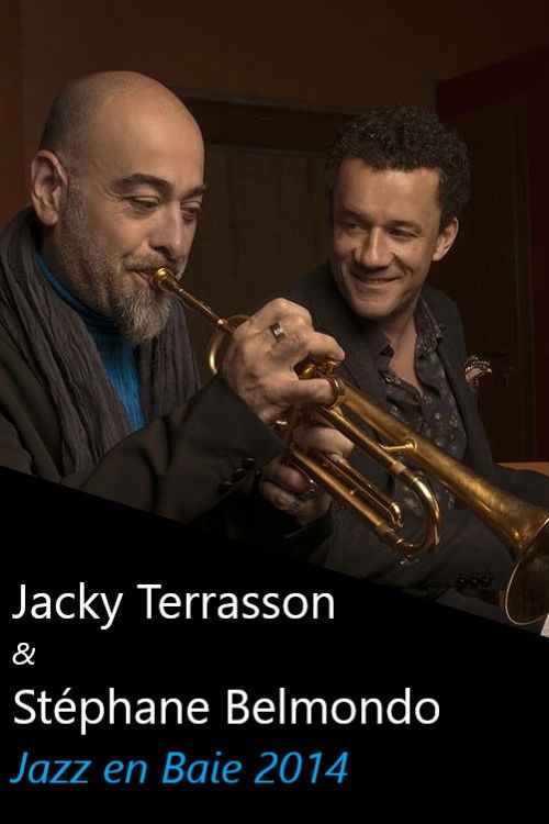 Jacky Terrasson & Stéphane Belmondo: Jazz en Baie - 2014 (2022) poster