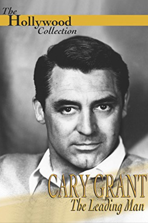 Cary Grant: A Celebration of a Leading Man (1988) poster