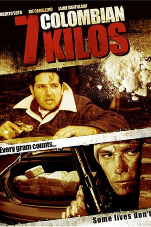 7 Colombian Kilos (2007) poster